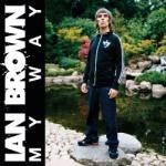 Ian Brown - My Way (Music CD)