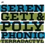 Serengeti & Polyphonic - Terradactyl (Music CD)