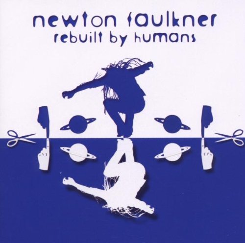 Newton Faulkner - Rebuilt By Humans (Music CD)