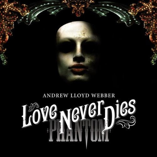 Andrew Lloyd Webber - Love Never Dies (2 CD) (Music CD)