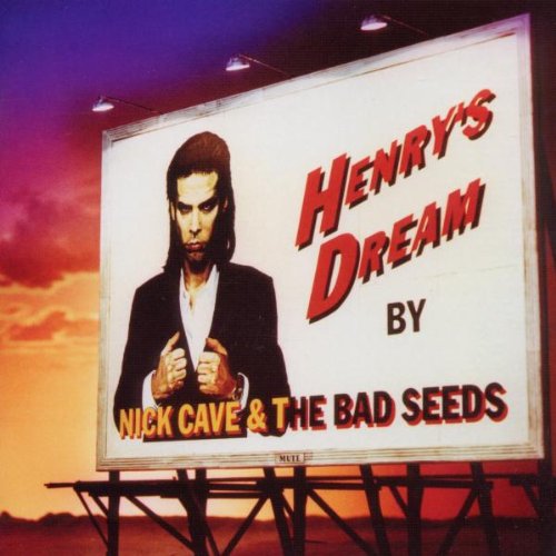 Nick Cave & The Bad Seeds - Henry's Dream [Remastered] (Music CD)