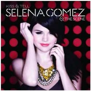Selena Gomez & The Scene - Kiss And Tell (Music CD)
