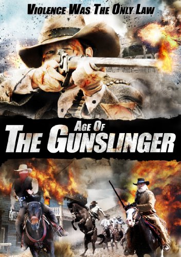 Age of the Gunslinger (2010)