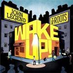 John Legend & The Roots - Wake Up (Music CD)