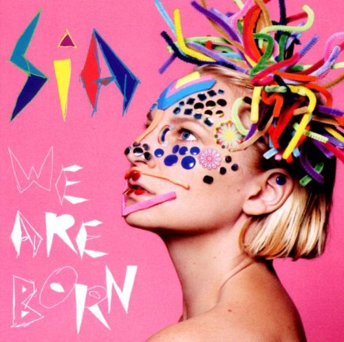 Sia - We Are Born (Music CD)