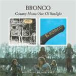 Bronco - Country Home/Ace Of Sunlight (Music CD)