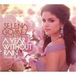 Selena Gomez & The Scene - Year Without Rain, A (Music CD)