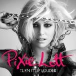 Pixie Lott - Turn It Up Louder (Music CD)