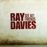 Ray Davies - See My Friends (Music CD)