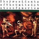 Presidents Of The United States Of America - Presidents Of The USA (Music CD)