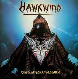 Hawkwind - Choose Your Masques (Music CD)