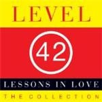 Level 42 - Lessons In Love (The Collection) (Music CD)