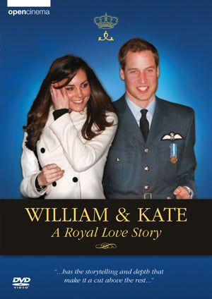 William And Kate - A Royal Love Story