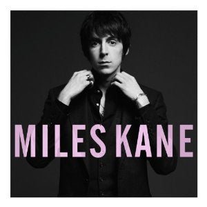 Miles Kane - Miles Kane (Music CD)