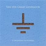 Van Der Graaf Generator - Grounding In Numbers, A (Music CD)
