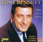 Tony Bennett - While We're Young (The Great Hit Sounds Of Tony Bennett) (Music CD)