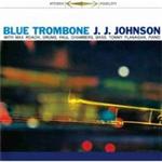 J.J. Johnson - Blue Trombone (Music CD)