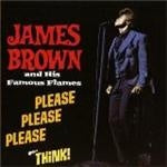 James Brown & His Famous Flames - Please Please Please/Think (Music CD)