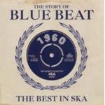 Various Artists - The Story Of Blue Beat 1960 - The Best In Ska The Beginnings (Music CD)