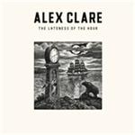 Alex Clare - Lateness of the Hour (Music CD)