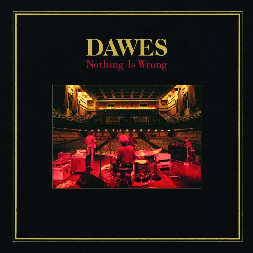 Dawes - Nothing is Wrong (Music CD)