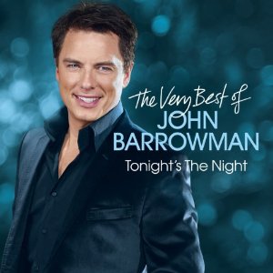 John Barrowman - Tonight's the Night (The Very Best of John Barrowman) (Music CD)