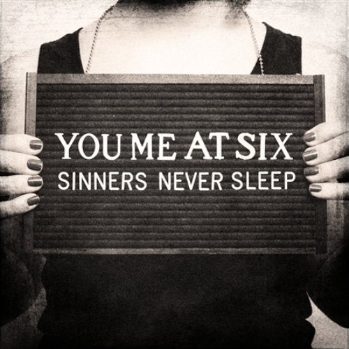 You Me at Six - Sinners Never Sleep (Music CD)