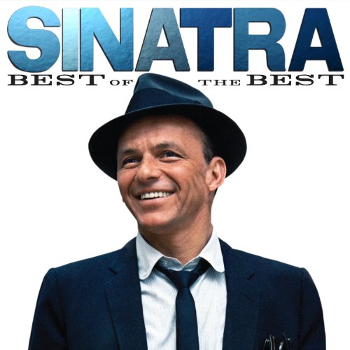 Frank Sinatra - Sinatra: Best Of The Best (Music CD)