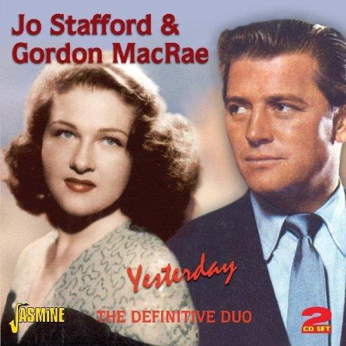 Jo Stafford & Gordon MacRae - Yesterday (The Definitive Duo) (Music CD)