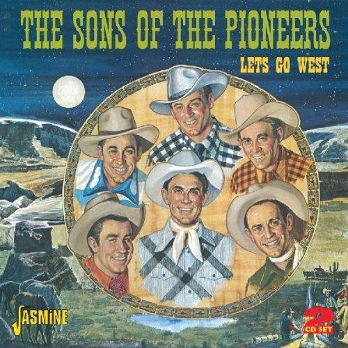Sons of the Pioneers (The) - Lets Go West (Music CD)