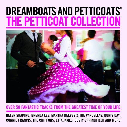 Various Artists - Dreamboats & Petticoats (Petticoat Collection) (Music CD)