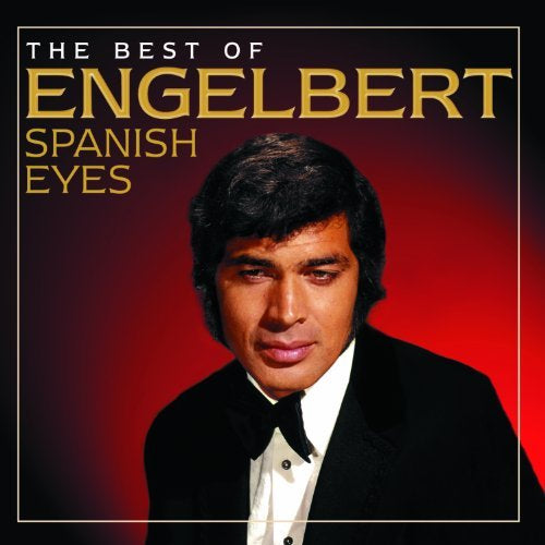 Engelbert Humperdinck - Spanish Eyes: The Best Of (Music CD)