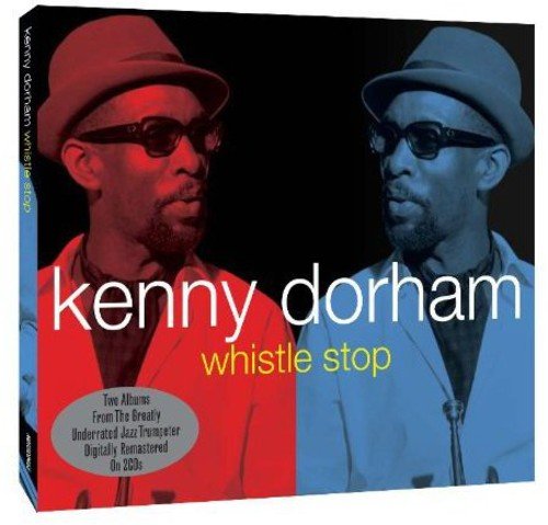 Kenny Dorham - Whistle Stop (Music CD)