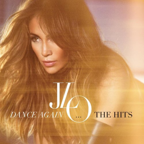Jennifer Lopez - Dance Again-the Hits (Music CD)