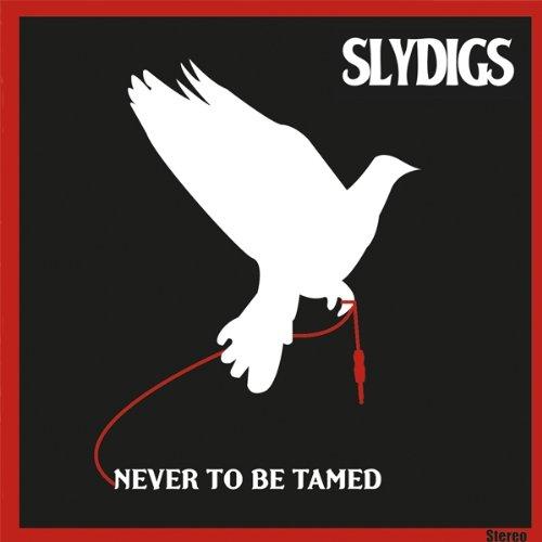 Slydigs - Never To Be Tamed (Music CD)