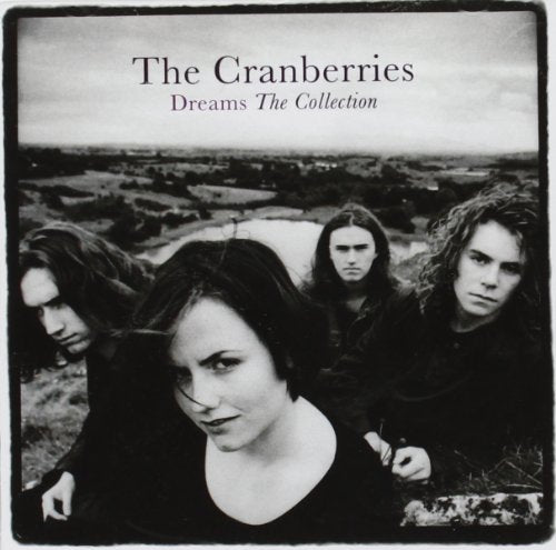 The Cranberries - Dreams (The Collection): Greatest Hits (Music CD)
