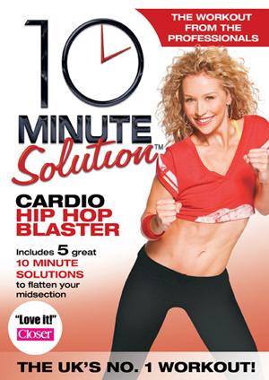 10 Minute Solution - Cardio Hip Hop Blaster