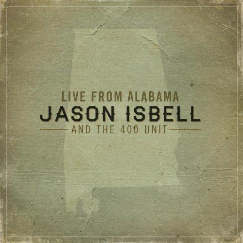 Jason Isbell - Live From Alabama (Live Recording) (Music CD)