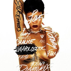 Rihanna - Unapologetic (Music CD)