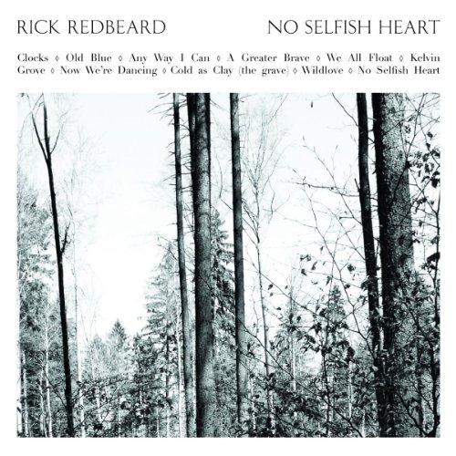 Rick Redbeard - No Selfish Heart (Music CD)