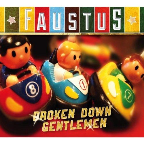 Faustus - Broken Down Gentlemen (Music CD)