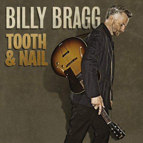 Billy Bragg - Tooth & Nail (Music CD)