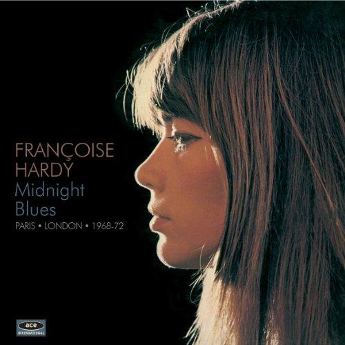 Françoise Hardy - Midnight Blues (Paris/London 1968-1972) (Music CD)