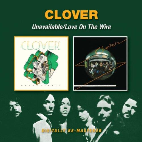 Clover - Unavailable/Love on the Wire (Music CD)