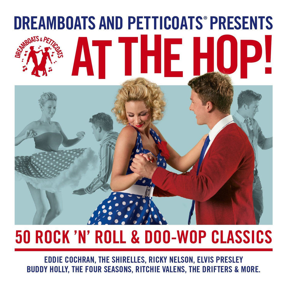 Various Artists - Dreamboats & Petticoats (At the Hop) (Music CD)