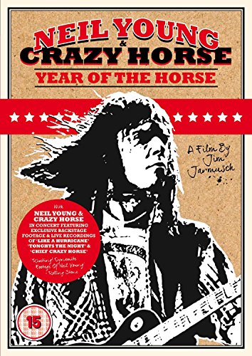 Neil Young and Crazy Horse: Year of the Horse (1997)