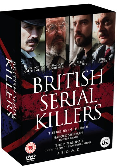 Britain's Serial Killers Box Set: A Is For Acid / Harold Shipman Dr Death / Brides In The Bath