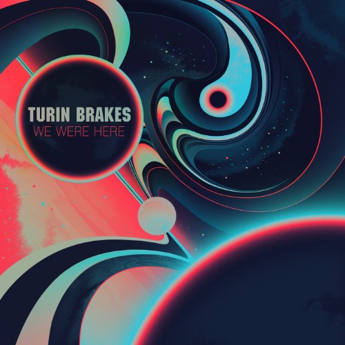 Turin Brakes - We Were Here (Music CD)