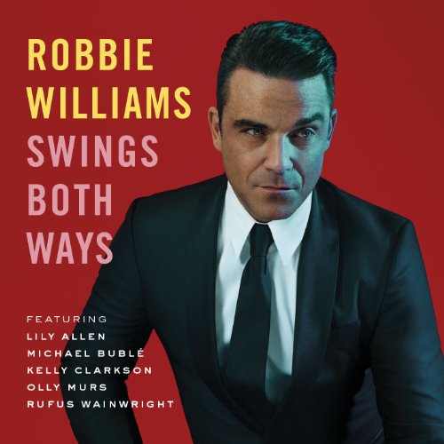 Robbie Williams - Swings Both Ways [CD+DVD]
