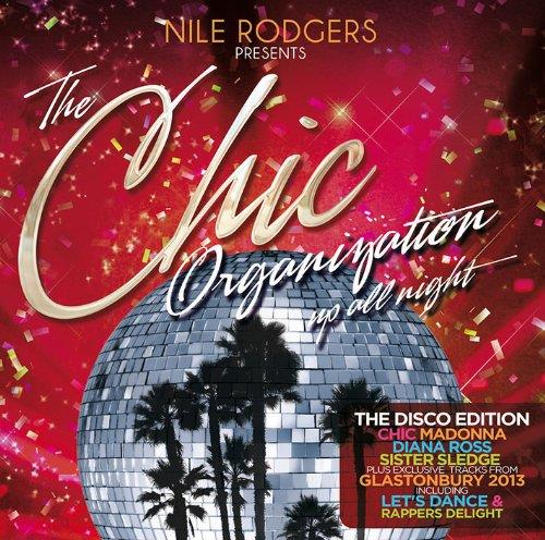 Various Artists - Nile Rodgers Presents: Chic Organisation (Music CD)
